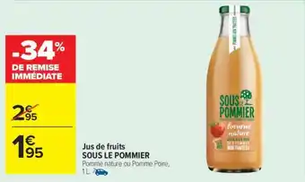 Carrefour Market Jus de fruits SOUS LE POMMIER offre