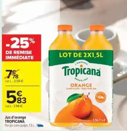 Carrefour Market Jus d'orange TROPICANA offre
