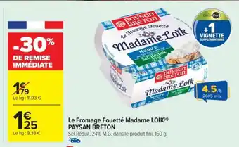 Carrefour Market Le Fromage Fouetté Madame LOIK offre