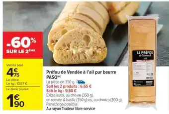 Carrefour Market Préfou de Vendée à l'ail pur beurre PASO offre