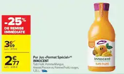 Carrefour Market Pur Jus Format Spécial INNOCENT offre