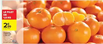 Carrefour Market Clémentine CARREFOUR Le Marché offre