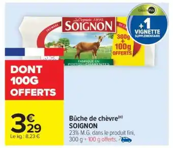 Carrefour Market Bûche De Chèvre Soignon offre