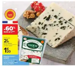 Carrefour Market Roquefort A.O.P SOCIETE offre