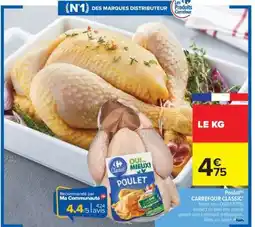 Carrefour Market Poulet Carrefour Classic offre