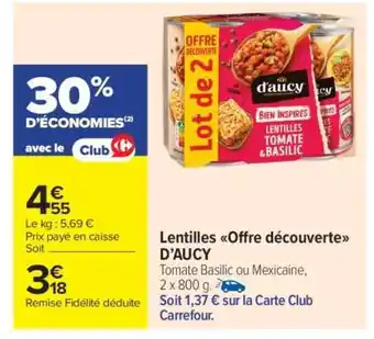 Carrefour Market Lentilles Offre découverte D’AUCY offre