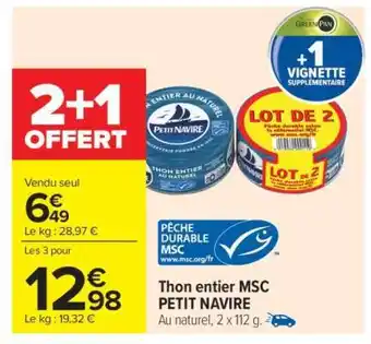 Carrefour Market Thon Entier Msc Petit Navire offre