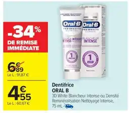 Carrefour Market Dentifrice Oral B offre