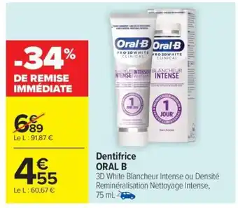 Carrefour Market Dentifrice Oral B offre