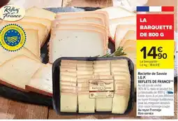 Carrefour Market LA BARQUETTE DE 800 G offre