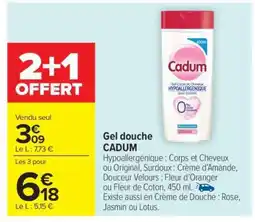 Carrefour Market Gel Douche Cadum offre