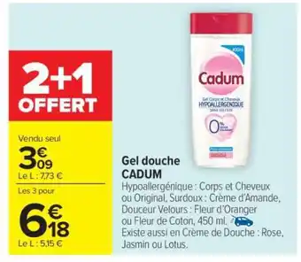 Carrefour Market Gel Douche Cadum offre
