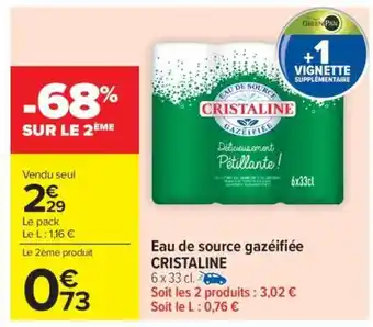 Carrefour Market Eau de Source Gazéifiée 'Cristaline' offre