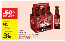 Carrefour Market BIÈRE PELICAN offre
