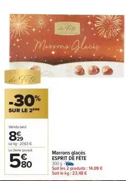 Carrefour Market Marrons glacés ESPRIT DE FÊTE offre