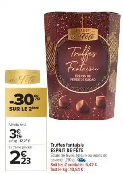 Carrefour Market Truffes fantaisie ESPRIT DE FÊTE offre