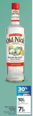 Carrefour Market OLD NICK RHUM BLANC TRADITIONNEL offre