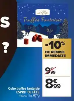 Carrefour Market Cube truffes fantaisie ESPRIT DE FÊTE offre
