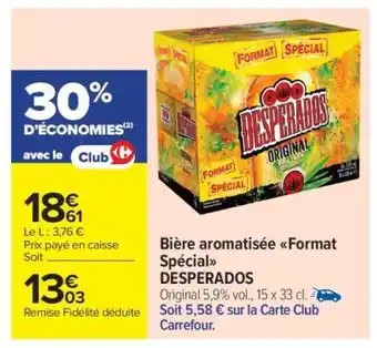 Carrefour Market Desperados offre