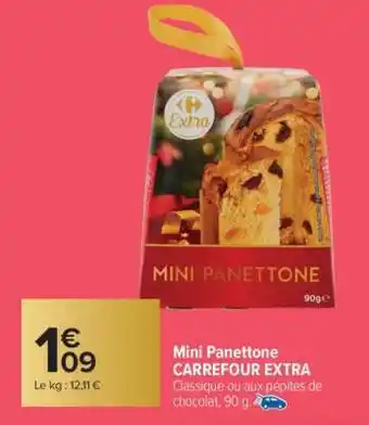 Carrefour Market Mini Panettone CARREFOUR EXTRA offre