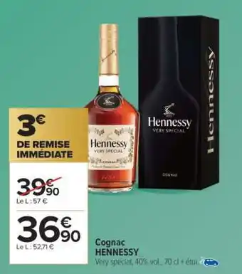 Carrefour Market Cognac HENNESSY offre