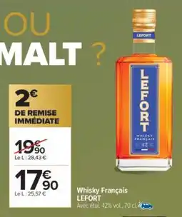 Carrefour Market WHISKY FRANÇAIS LEFORT offre