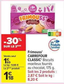 Carrefour Frimouss' CARREFOUR CLASSIC' offre