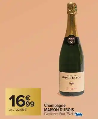 Carrefour Market Champagne MAISON DUBOIS offre