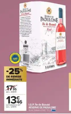 Carrefour Market I.G.P. ÎLE DE BEAUTÉ Réserve de Padulone offre