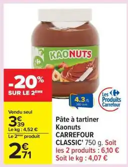 Carrefour Pâte à tartiner Kaonuts CARREFOUR CLASSIC’ offre