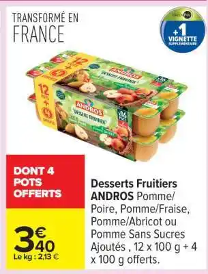 Carrefour Desserts fruitiers ANDROS offre