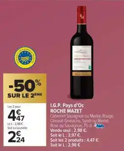 Carrefour Market I.G.P. Pays d’Oc ROCHE MAZET offre