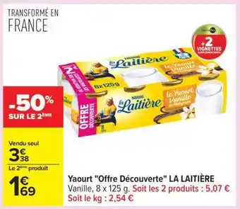 Carrefour Yaourt Offre découverte LA LAITIÈRE offre