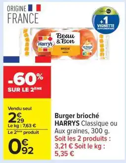 Carrefour Burger brioché HARRYS offre