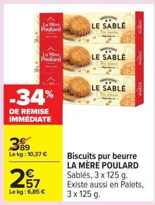 Carrefour BISCUITS PUR BEURRE LA MÈRE POULARD offre