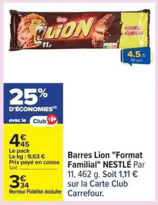 Carrefour Barres Lion Format Familial NESTLÉ offre