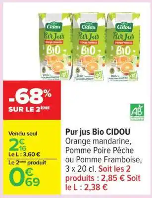 Carrefour Pur jus Bio CIDOU offre