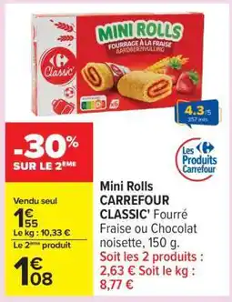 Carrefour Mini Rolls CARREFOUR CLASSIC' offre