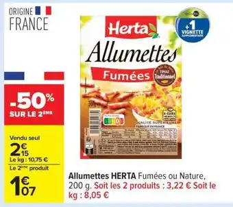 Carrefour Allumettes HERTA Fumées ou Nature, 200 g offre