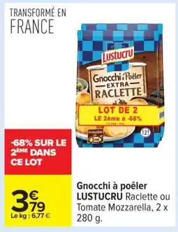 Carrefour Gnocchi À Poêler Lustucru offre