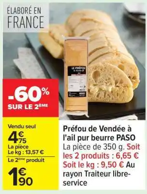 Carrefour Préfou de Vendée à l'ail pur beurre PASO offre