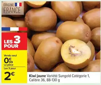 Carrefour Kiwi jaune offre
