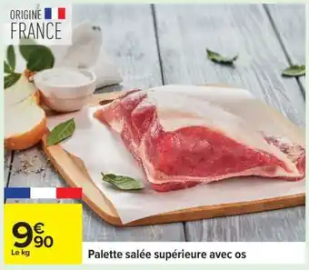 Carrefour Palette salée supérieure avec os offre