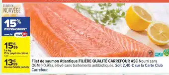 Carrefour Filet de saumon Atlantique FILIERE QUALITE CARREFOUR ASC offre