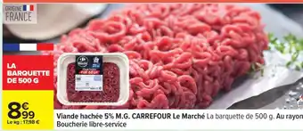 Carrefour Viande hachée 5% M.G. CARREFOUR Le Marché offre