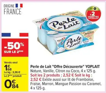 Carrefour Perle de lait Offre Découverte YOPLAIT offre