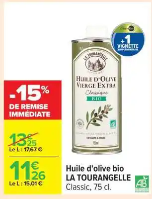 Carrefour Huile d’olive bio LA TOURANGELLE offre