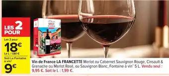 Carrefour Vin de France LA FRANCETTE offre