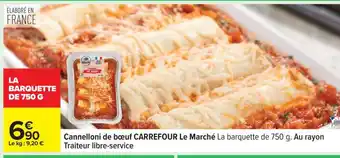 Carrefour Cannelloni de boeuf Carrefour Le Marché offre