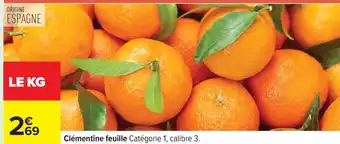 Carrefour Clémentine feuille offre